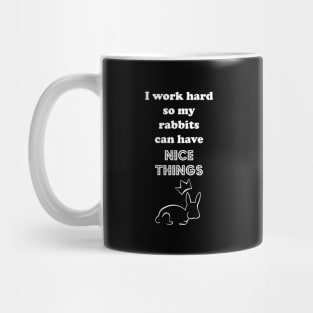 I Work for the Fluffy Ones Mug